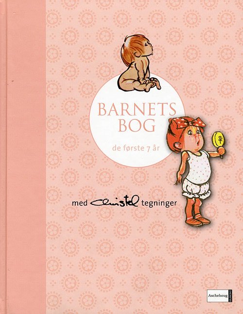 Barnets bog - Lyserød (Christel) -  - Books - Lindhardt og Ringhof - 9788711311950 - June 22, 2007
