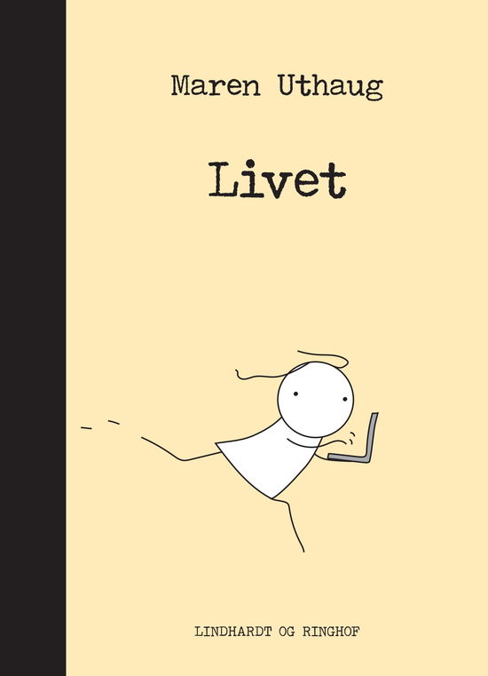 Cover for Maren Uthaug · Striber på højkant 2: Livet (Innbunden bok) [1. utgave] (2020)