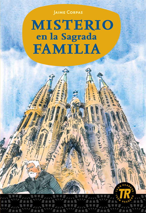 Cover for Jaime Corpas · Teen Readers: Misterio en la Sagrada Familia, TR 1 (Sewn Spine Book) [1st edition] (2013)