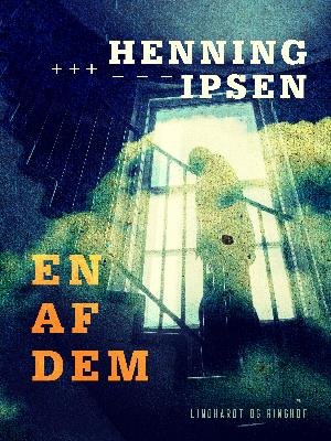 Cover for Henning Ipsen · En af dem (Sewn Spine Book) [1.º edición] (2018)