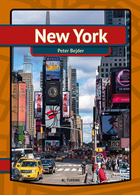 My First book: New York - Peter Bejder - Boeken - Turbine - 9788740609950 - 16 juni 2016