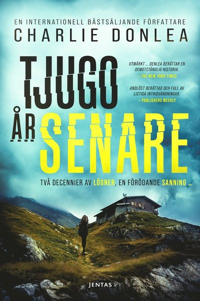 Tjugo år senare - Charlie Donlea - Livros - Jentas - 9788742803950 - 15 de fevereiro de 2023