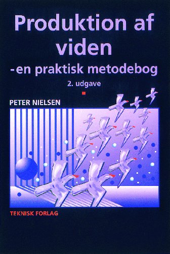 Cover for Peter Nielsen · Produktion af viden (Heftet bok) [2. utgave] (2001)