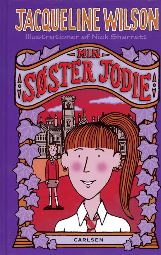 Cover for Jacqueline Wilson · Min søster Jodie (Bound Book) [1st edition] (2010)