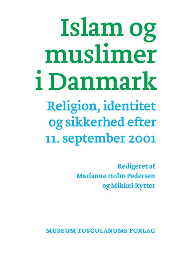 Cover for Marianne Holm Pedersen &amp; Mikkel Rytter (red.) · Migration &amp; Integration: Islam og muslimer i Danmark (Sewn Spine Book) [1. wydanie] (2011)