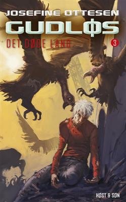 Cover for Josefine Ottesen · Gudløs. Det Døde Land 3 (Sewn Spine Book) [1.º edición] (2011)