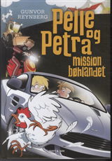 Cover for Gunvor Reynberg · Pelle &amp; Petra: Pelle &amp; Petra. Mission Bøhlandet (Bound Book) [1st edition] [Indbundet] (2014)