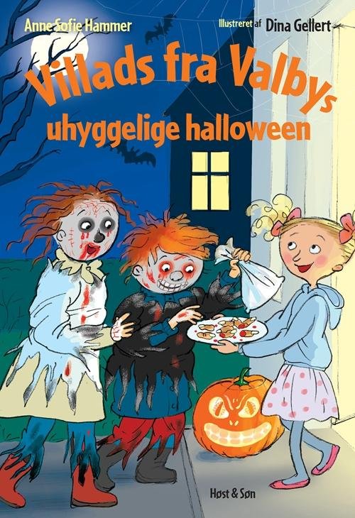 Cover for Anne Sofie Hammer · Villads fra Valby-bøgerne: Villads fra Valbys uhyggelige halloween (Innbunden bok) [1. utgave] (2016)