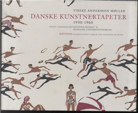 Cover for Vibeke Andersson Møller · Danske kunstnertapeter 1930-1965 (Inbunden Bok) [1:a utgåva] [Indbundet] (2013)