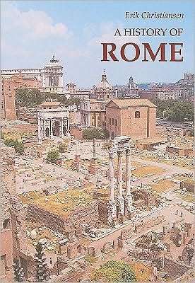 Cover for Erik Christiansen · A History of Rome (Inbunden Bok) [1:a utgåva] (1996)