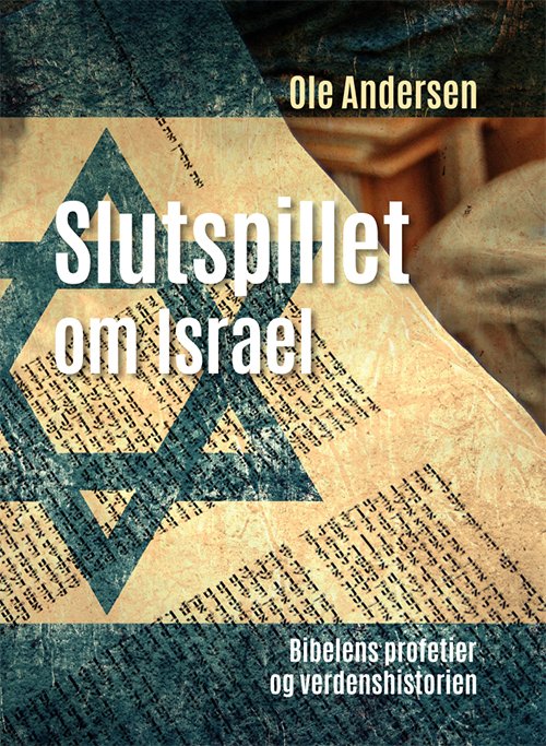 Cover for Ole Andersen · Slutspillet om Israel (Bok) [1:a utgåva] (2016)
