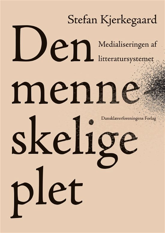 Cover for Stefan Kjerkegaard · Den menneskelige plet (Paperback Book) [1st edition] (2017)