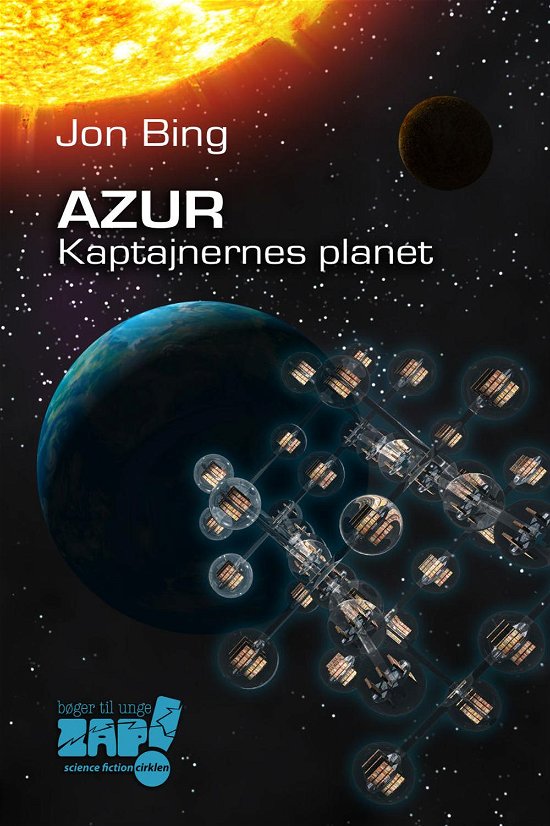 Alexandria serien. Zap!: Azur - kaptejnernes planet - Jon Bing - Bøger - Science Fiction Cirklen - 9788790592950 - 8. november 2014