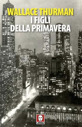 Cover for Wallace Thurman · I Figli Della Primavera (Book)