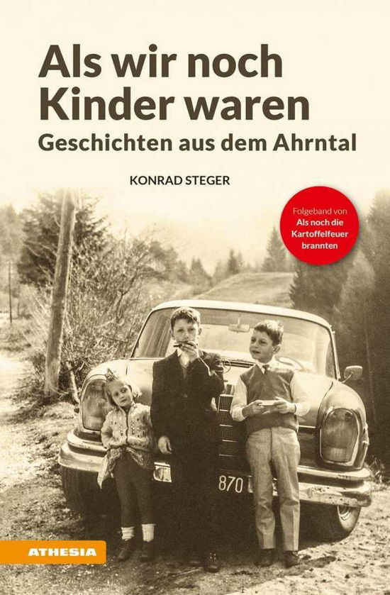 Cover for Steger · Als wir noch Kinder waren (Book)