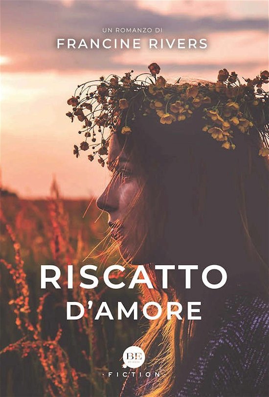 Cover for Francine Rivers · Riscatto D'amore (Buch)