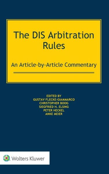 Gustav Flecke-Giammarco · The DIS Arbitration Rules: An Article-by-Article Commentary (Hardcover bog) (2020)