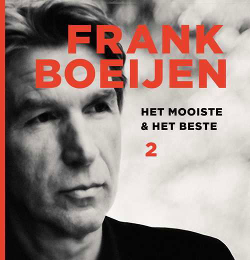 Het Mooiste & Het Beste 2 - Boeijen Frank - Musik - BOEIJEN MUSIC - 9789082092950 - 2. marts 2017