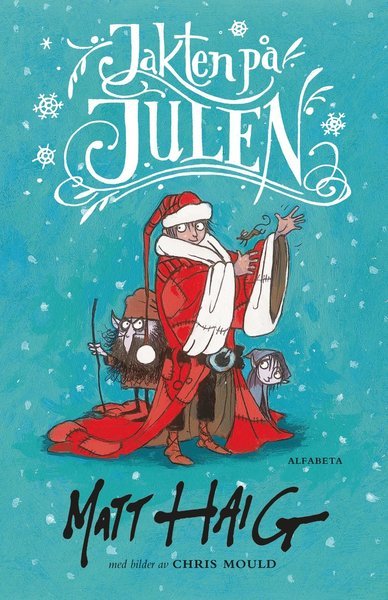 Cover for Matt Haig · Jakten på julen (Gebundesens Buch) (2016)
