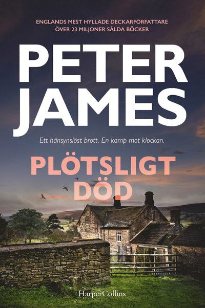 Cover for Peter James · Plötsligt död (Hardcover Book) (2025)