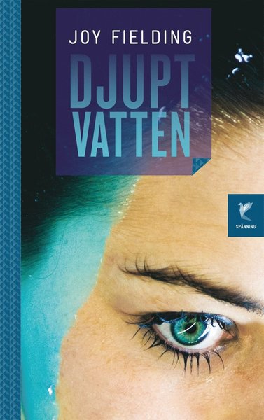 Djupt vatten - Joy Fielding - Books - Fenix Bokförlag - 9789175251950 - December 17, 2018