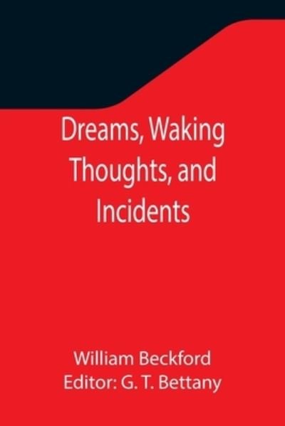 Cover for William Beckford · Dreams, Waking Thoughts, and Incidents (Pocketbok) (2021)