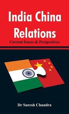 Cover for Chandra · India China Relations (Hardcover bog) (2016)