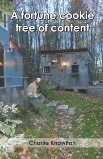 Cover for Charlie Knowlton · A fortune cookie tree of content (Paperback Book) (2022)