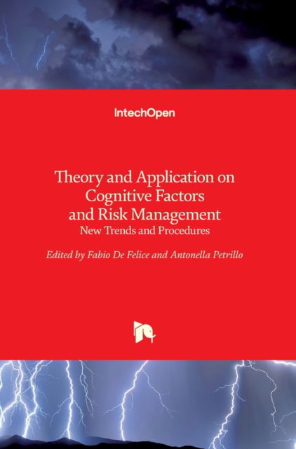 Cover for Fabio De Felice · Theory and Application on Cognitive Factors and Risk Management: New Trends and Procedures (Hardcover Book) (2017)