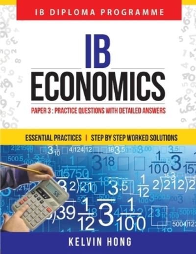 Cover for Kelvin Hong · IB Economics Paper 3 Workbook (Paperback Bog) (2017)