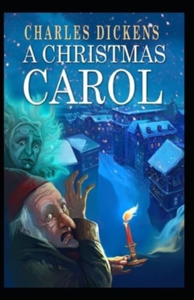 Cover for Charles Dickens · A Christmas Carol Illustrated (Paperback Book) (2022)