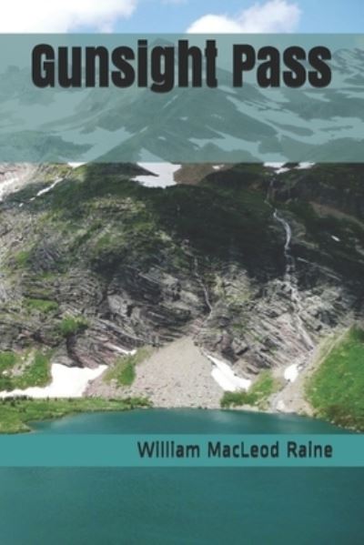 Cover for William MacLeod Raine · Gunsight Pass (Paperback Book) (2020)