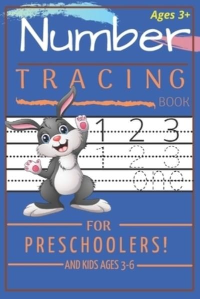 Cover for STt Med STt · Number Tracing Book for Preschoolers and Kids Ages 3-6: Trace Numbers Practice Workbook for Pre K, Kindergarten and Kids Ages 3-6 (Activity Book) (Paperback Book) (2020)
