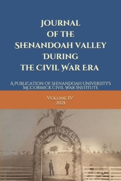 Cover for Cheyenne Nimes · Journal of the Shenandoah Valley During the Civil War Era Volume 4 (Paperback Book) (2020)