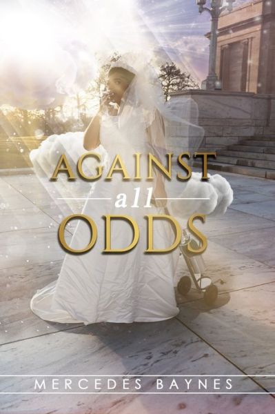 Cover for Mercedes Baynes · Against All Odds (Taschenbuch) (2020)