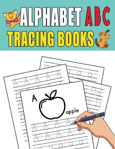 Cover for Bairn Chummy · Alphabet ABC Tracing Books: Tracing, Learning for Writing, Handwriting Practice Workbook for Toddlers, Preschool, Kindergarten and Preschoolers - ABC Tracing Books (Paperback Bog) (2020)