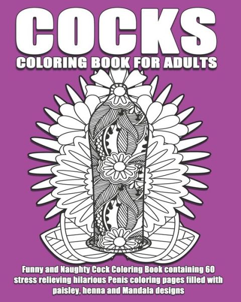 Cover for Inappropriate Coloring Books · Cocks Coloring Book For Adults (Paperback Book) (2020)