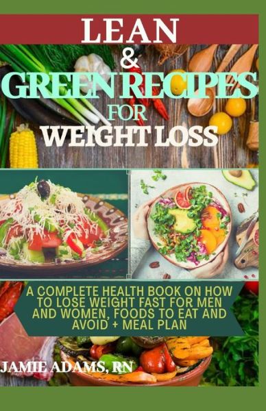 Cover for Jamie Adams · Lean and Green Recipes for Weight Loss (Paperback Book) (2020)