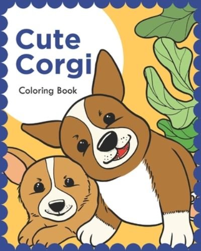 Cover for Vayartstudio · Cute Corgi (Paperback Bog) (2020)