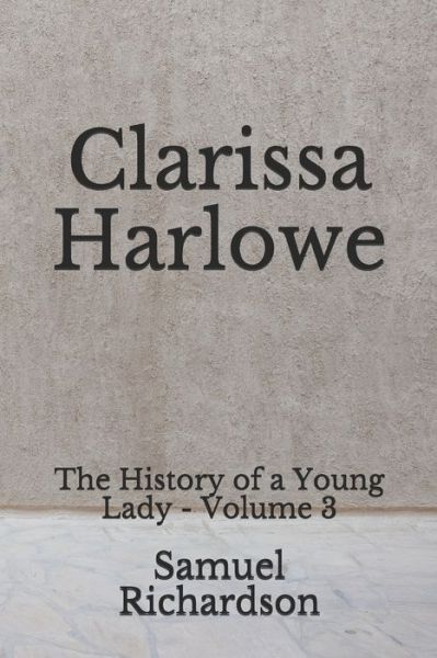 Cover for Samuel Richardson · Clarissa Harlowe (Paperback Book) (2020)