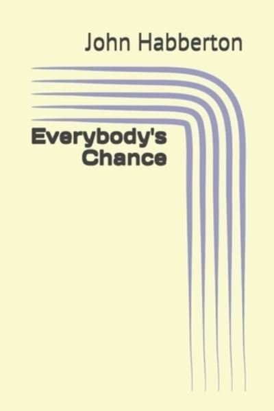 Cover for John Habberton · Everybody's Chance (Paperback Book) (2020)