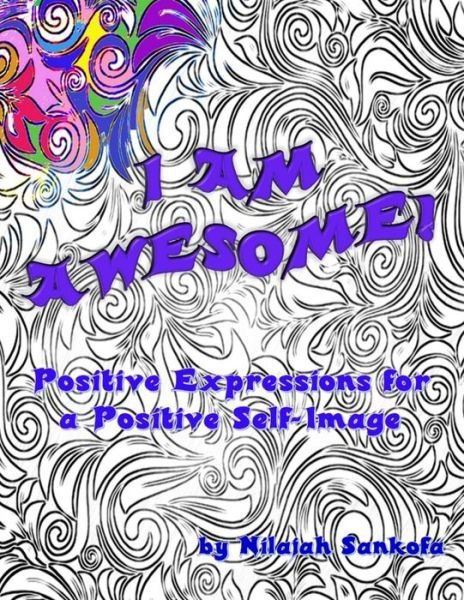 Cover for Nilajah Sankofa · I Am Awesome! (Paperback Book) (2020)