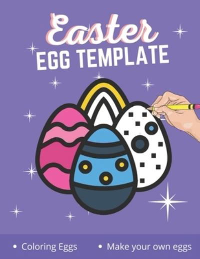 Cover for Lamaa Bom · Easter Egg Template (Taschenbuch) (2021)