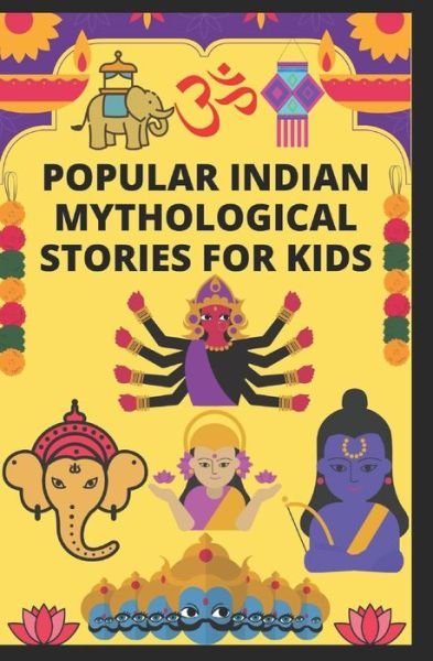 Cover for Manjappa W · Popular Indian Mythological Stories for Kids (Pocketbok) (2021)