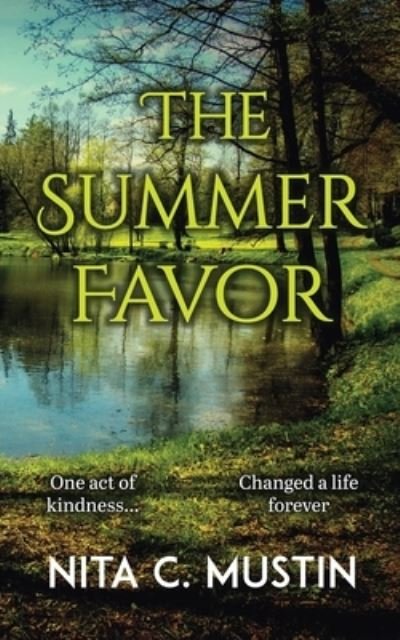 Cover for Nita C Mustin · The Summer Favor (Paperback Book) (2021)