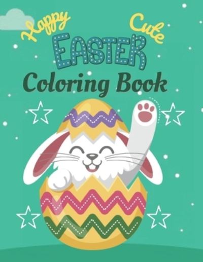 Cover for Adiba Press · Happy Cute EASTER Coloring Book (Paperback Book) (2021)