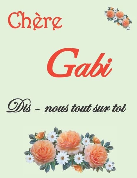 Cover for Mavieotop · Chere Gabi Dis-nous tout sur toi (Pocketbok) (2021)
