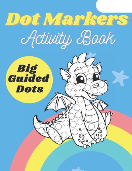 Cover for Mad Creative Books · Dot Markers Activity Book (Paperback Bog) (2021)