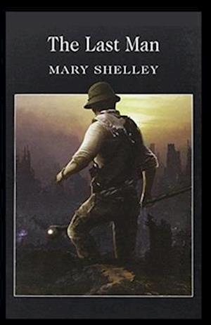 Cover for Mary W Shelley · The Last Man illustrated (Paperback Book) (2021)