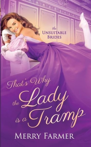 Cover for Merry Farmer · That's Why the Lady is a Tramp - The Unsuitable Brides (Paperback Book) (2022)
